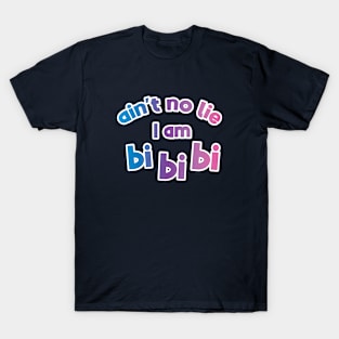 Bi Bi Bi T-Shirt